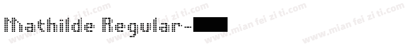 Mathilde Regular字体转换